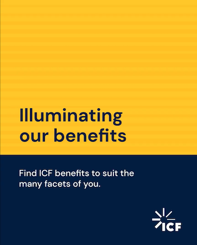 Blue and yellow pattern with text overlay that reads: Illuminating our benefits. Find ICF benefits to suit the many facets of you.