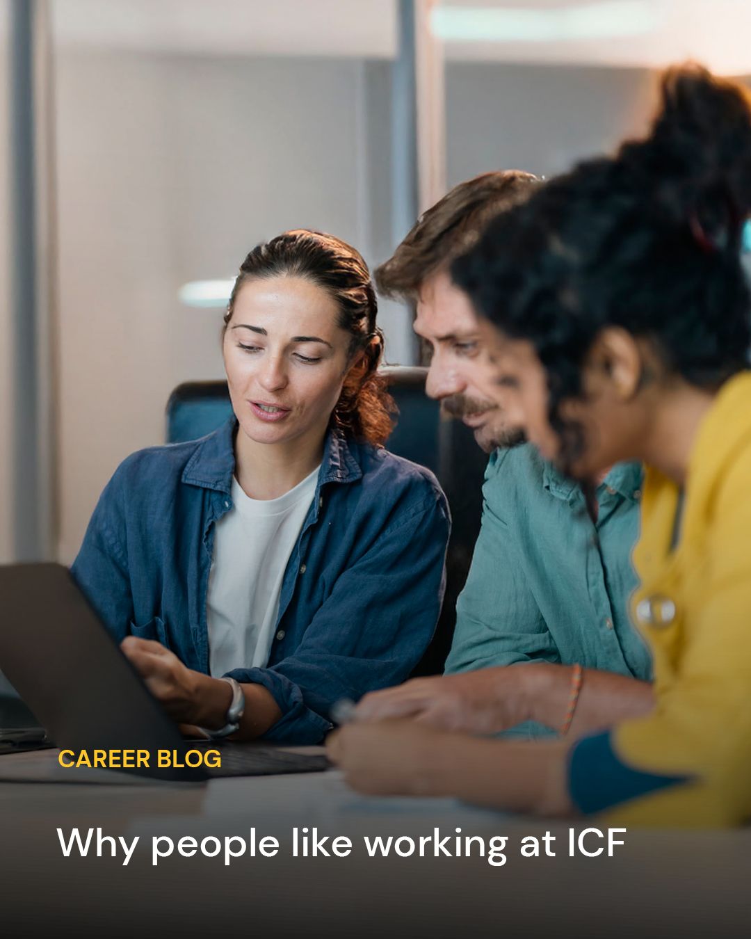 Decorative banner with the words 'Career blog' and 'Why people like working at ICF'