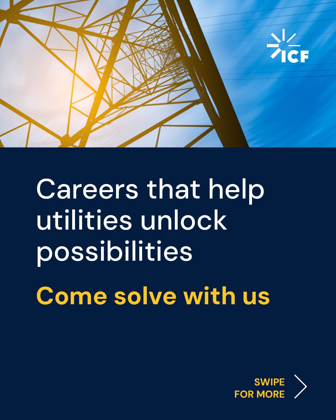 Graphic featuring a power transmission tower with the text, “Careers that help utilities unlock possibilities. Come solve with us."