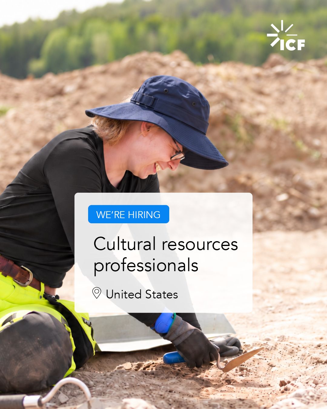 An archaeologist conducting fieldwork on sandy ground beside a wooded area. Overlay text reads: “We’re hiring,” “Cultural resources professionals,” and “United States.”