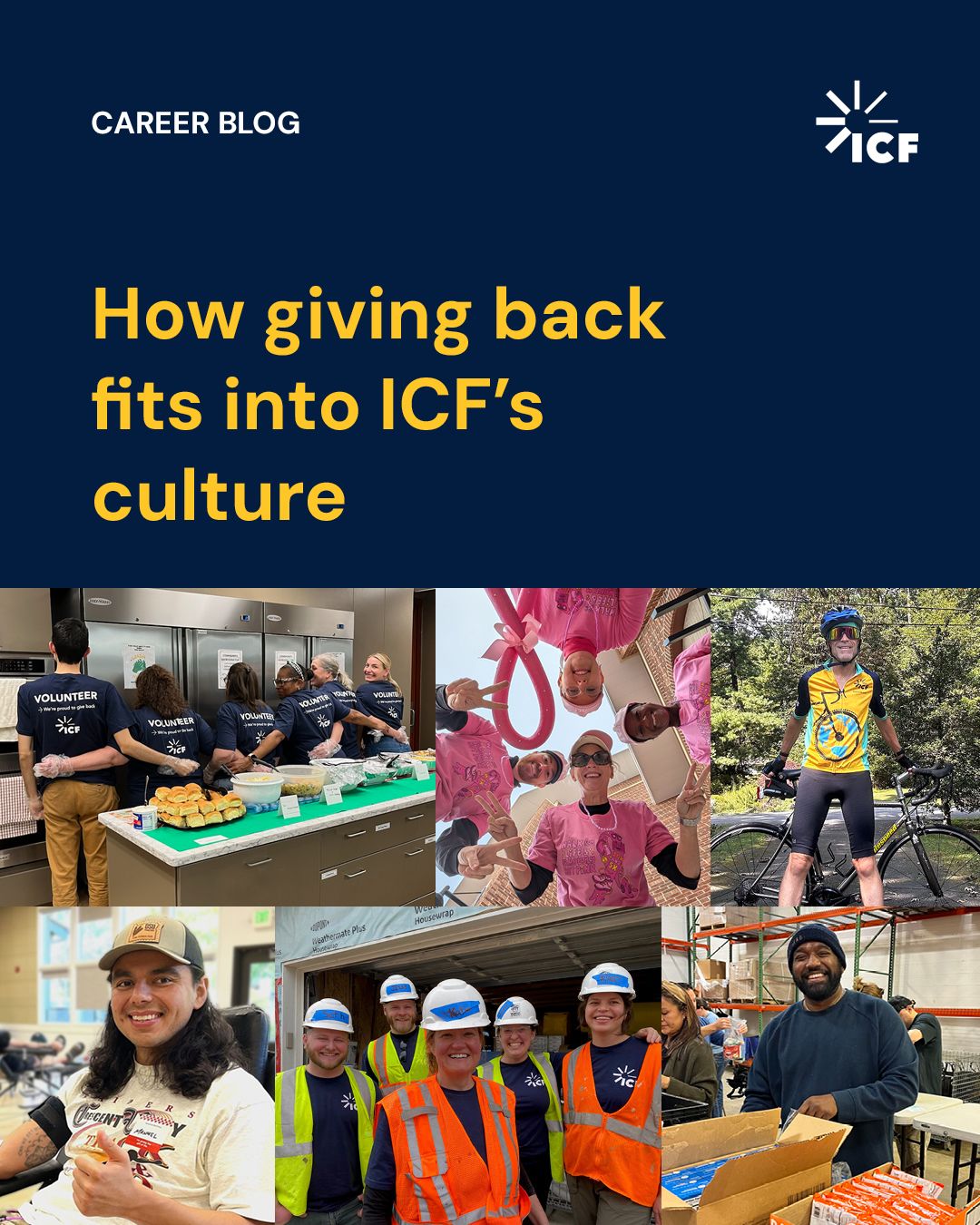 Career Blog, “How giving back fits into ICF’s culture,” featuring  employees volunteering, participating in community events, and supporting causes through hands-on service.