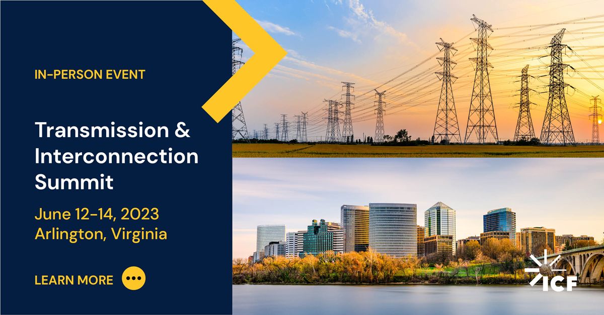 Join ICF at the 2023 Transmission and Interconnection Summit ICF
