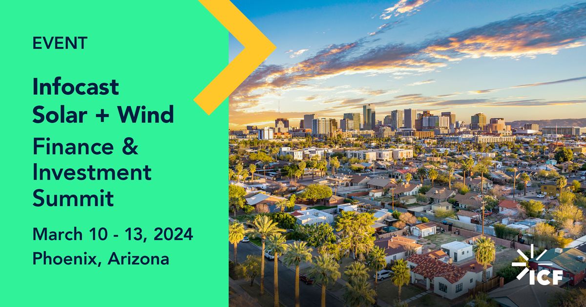 Infocast Solar + Wind Finance & Investment Summit ICF