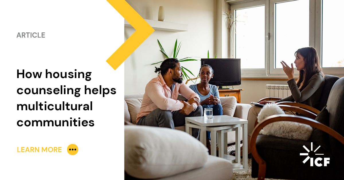 How Housing Counseling Helps Multicultural Communities ICF