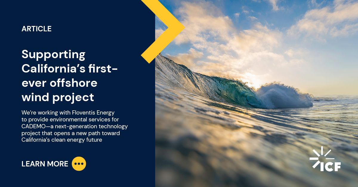 Supporting California’s Firstever Offshore Wind Project ICF