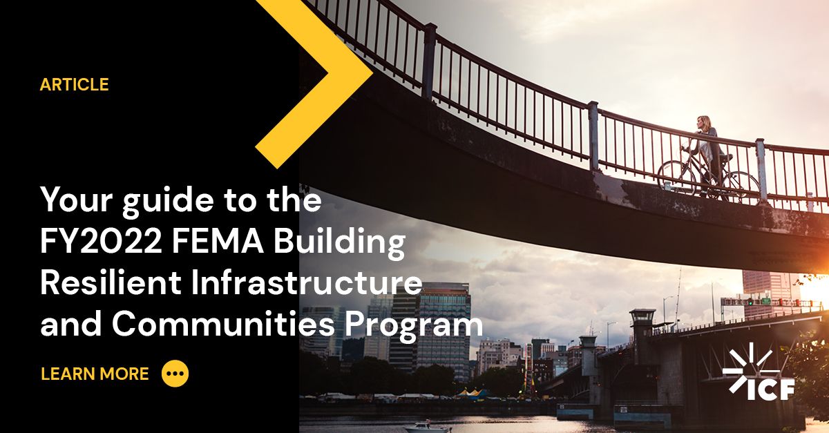 Your Guide to the FY2022 FEMA BRIC Program ICF