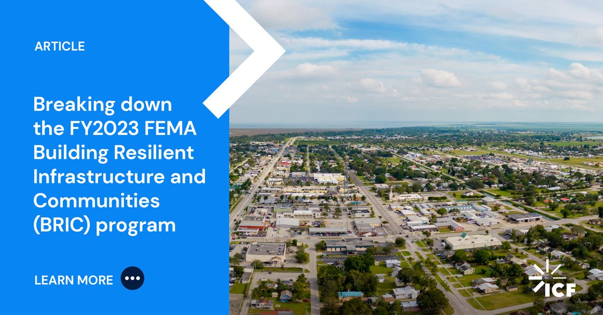 Breaking Down the FY2023 FEMA BRIC Program ICF
